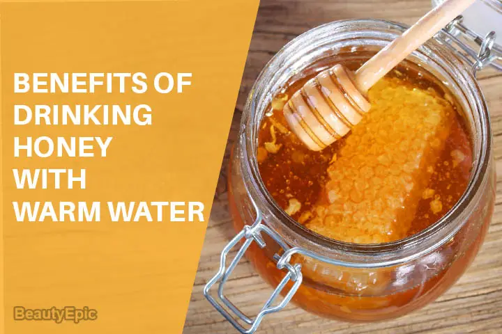Benefits Of Drinking Honey With Warm Water