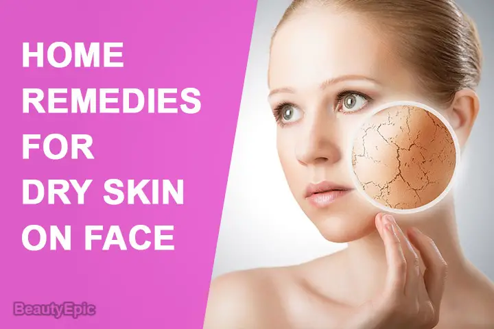 home remedies for dry skin on face