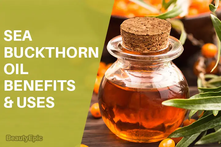 Sea Buckthorn Oil Benefits and Uses