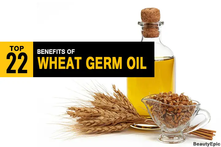 Wheat Germ Oil Benefits