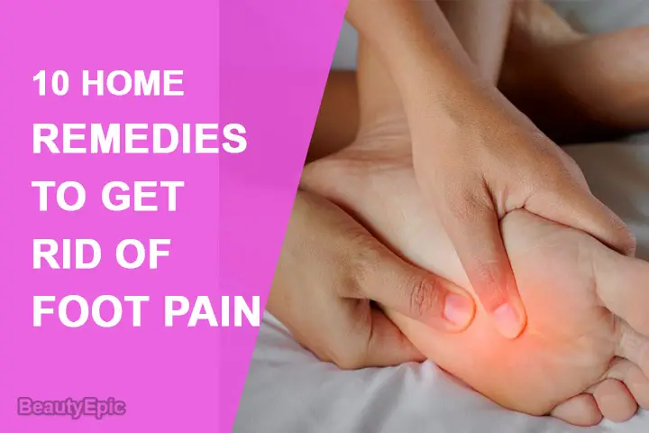 Home Remedies to Get Rid of Foot Pain