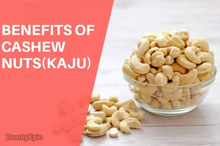 https://www.beautyepic.com/20-amazing-health-benefits-and-uses-of-cashew-nutskaju/