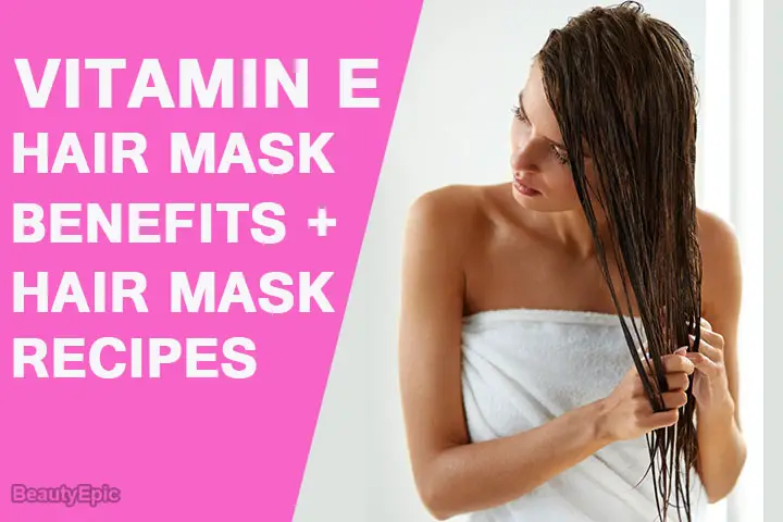 homemade vitamin e hair mask