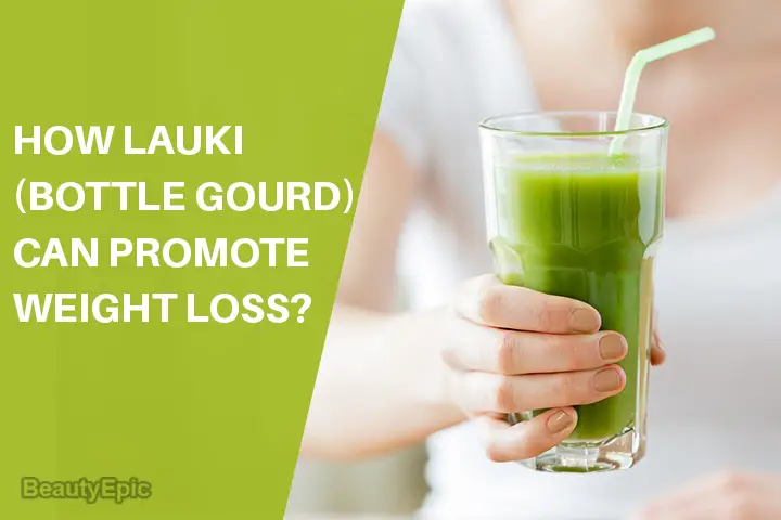 Lauki (Bottle Gourd) for Weight Loss