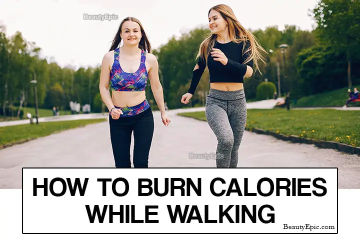 How to Burn Calories While Walking