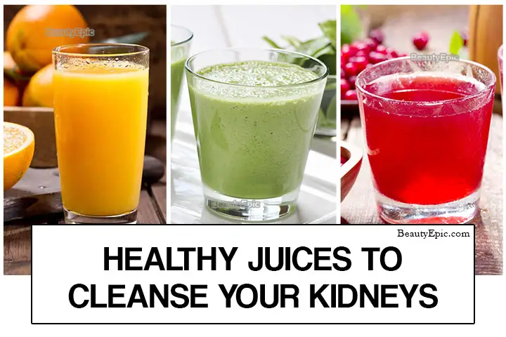 Juices to Cleanse Your Kidneys