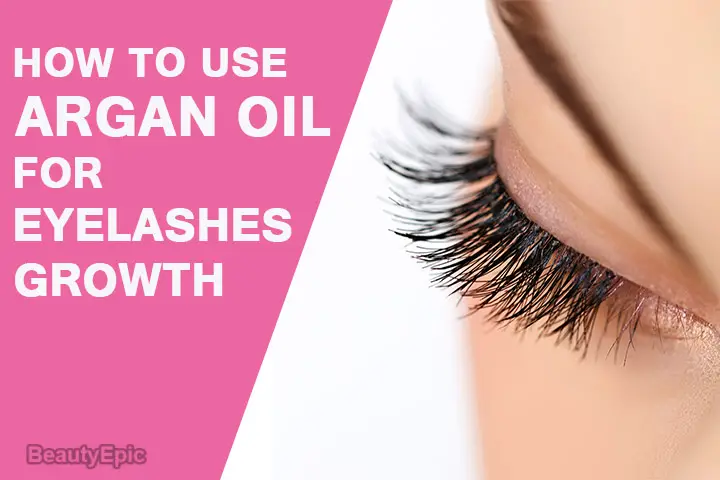 argan oil for eyelashes growth