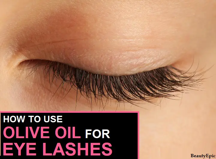 olive oil for eyelashes