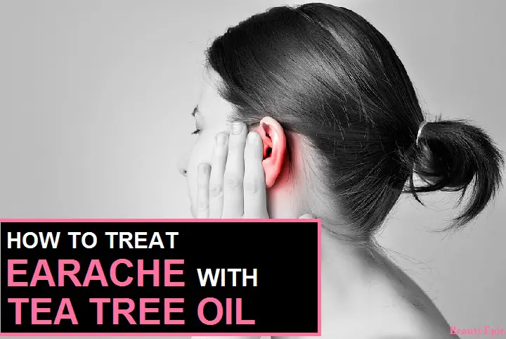 tea tree oil for earache