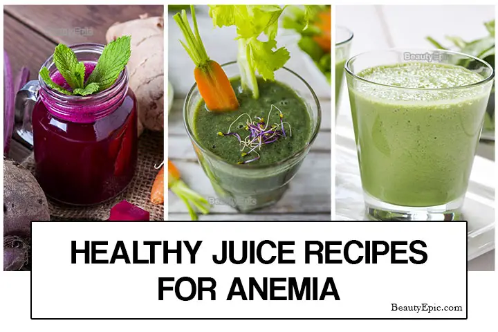 Healthy Juice Recipes for Anemia