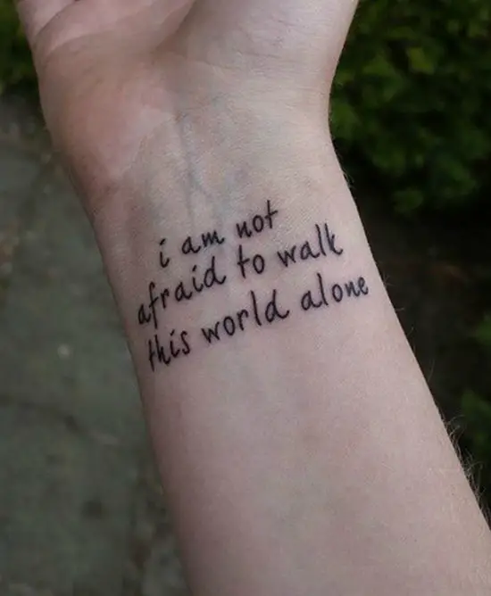 i am not afraid to walk this world alone