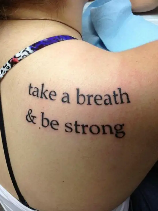 take a breath and be strong tattoo