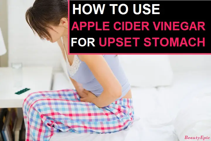 apple cider vinegar for upset stomach