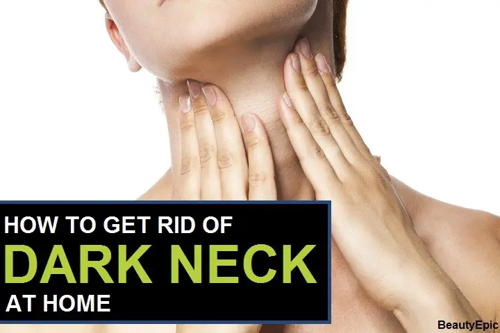 how to get rid of dark neck