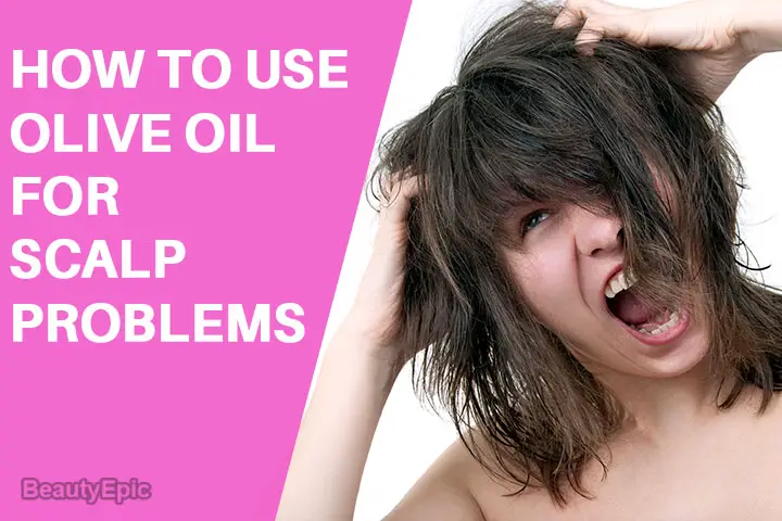 olive oil for scalp