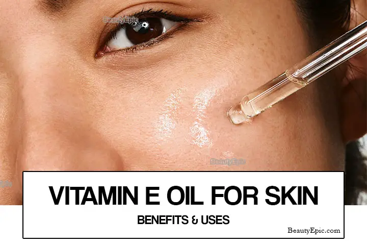 benefits of vitamin e oil for skin