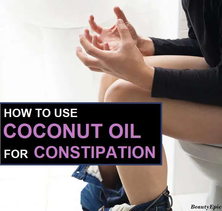 coconut oil for constipation