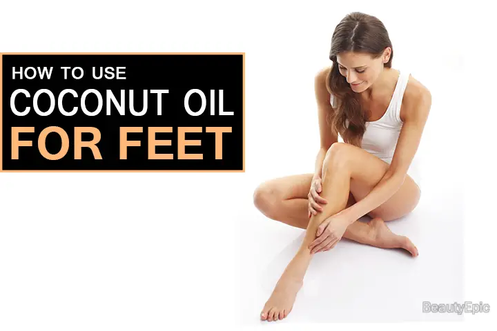 coconut oil for feet