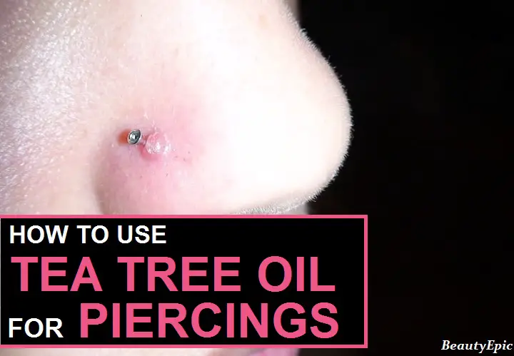 tea tree oil for piercings