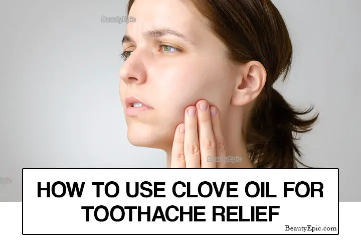 clove oil for toothache pain