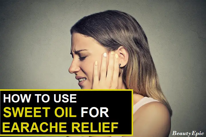 sweet oil for earache