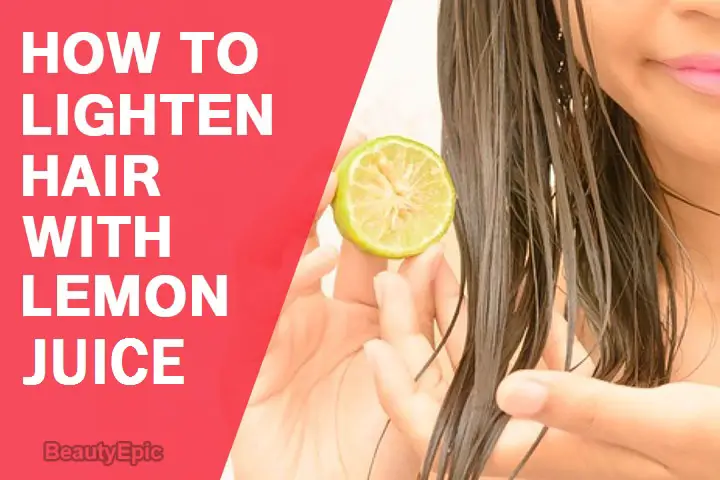lemon juice to lighten hair