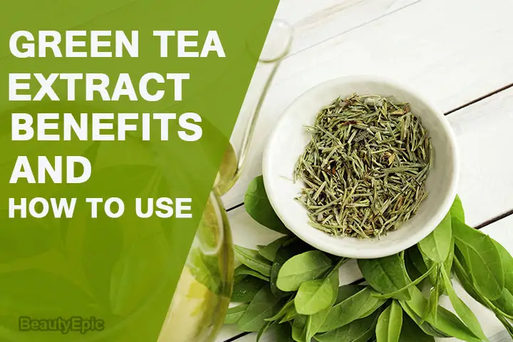 green tea extract benefits