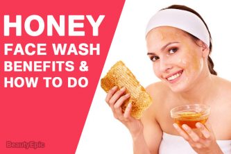 Honey Face Wash: Benefits & How To Do?