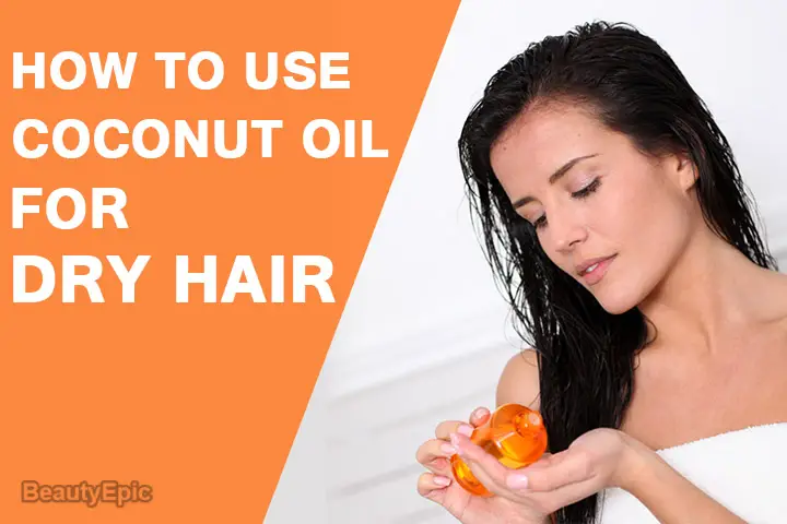 coconut oil for dry hair