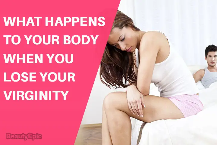 what happens to your body when you lose your virginity
