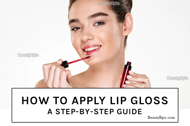 How to Apply Lip gloss