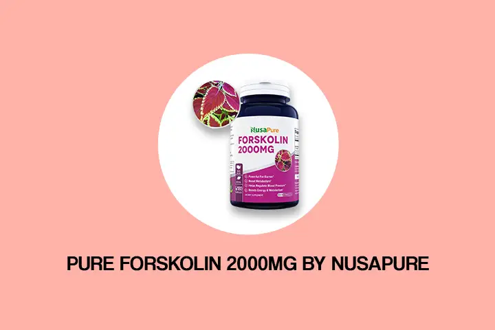 Pure Forskolin 2000mg by NusaPure