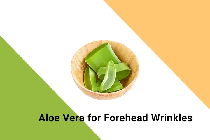 aloe vera for forehead wrinkles