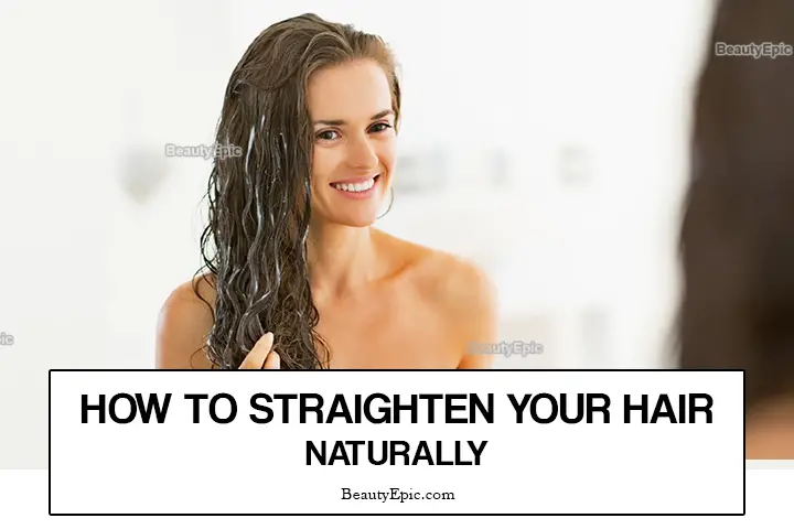 how to straighten hair naturally