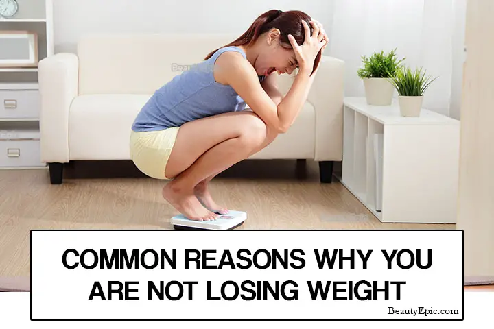 reasons for not losing weight