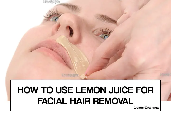 lemon juice for facial hair removal