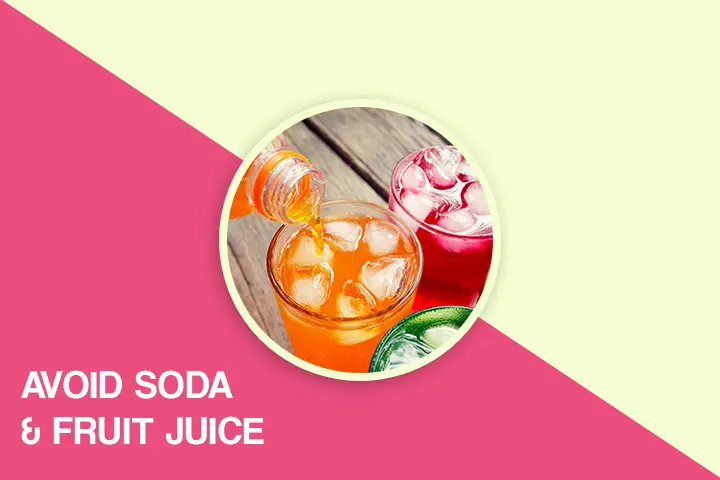 Avoid Soda & fruit juice for weight loss