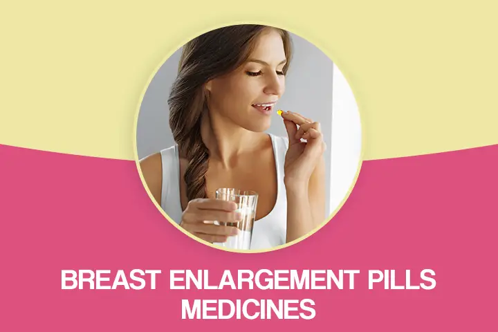 Breast enlargement pills