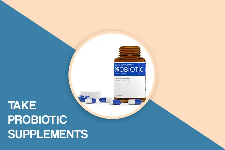 Take Probiotic Supplements for weight loss