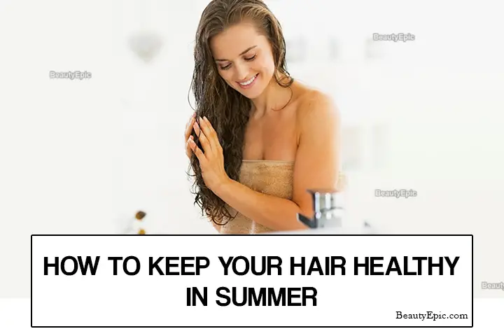 summer hair care tips