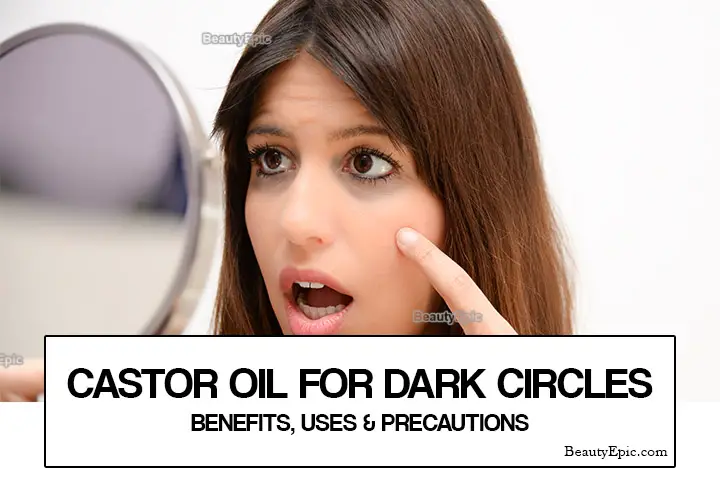 castor oil for dark circles