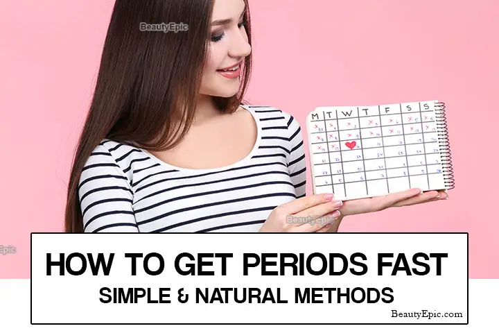 How To Get Periods Fast 11 Safe Ways