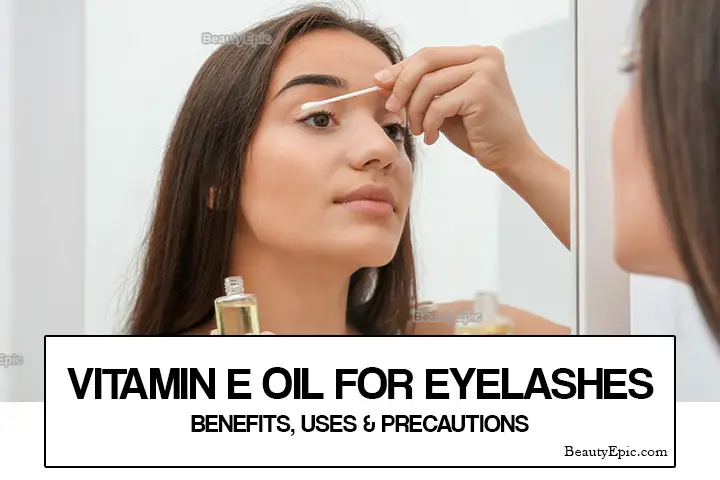vitamin e oil for eyelashes