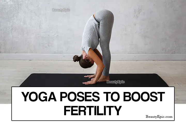 yoga poses to boost fertility