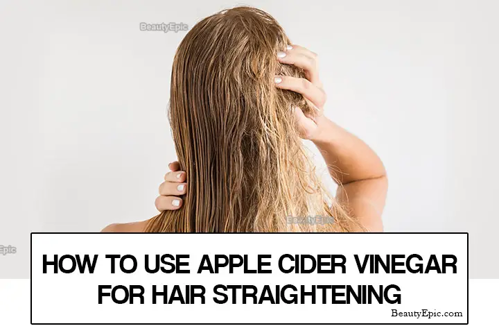 apple cider vinegar for hair straightening