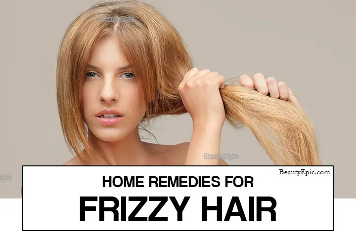 home remedies for frizzy hair