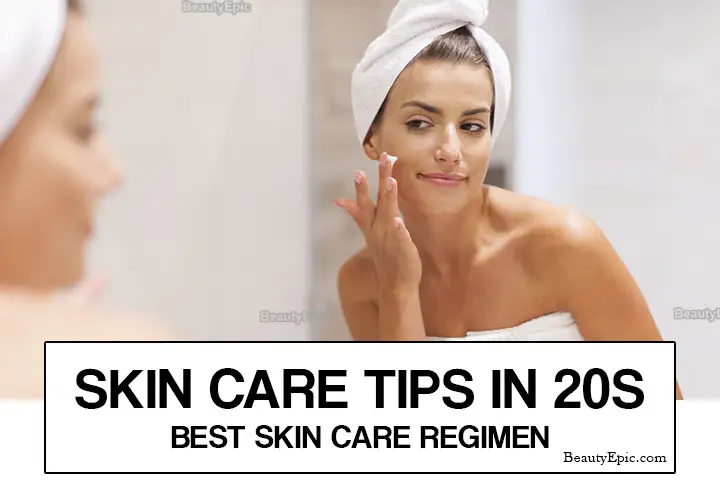 how to take care of your skin in your 20s