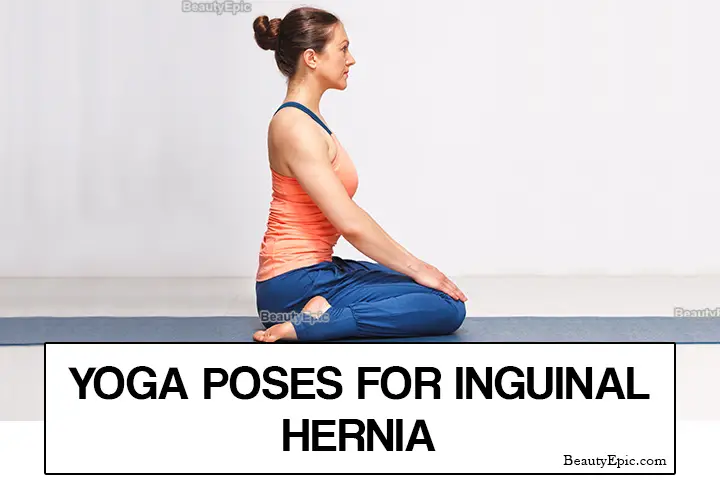 yoga for inguinal hernia