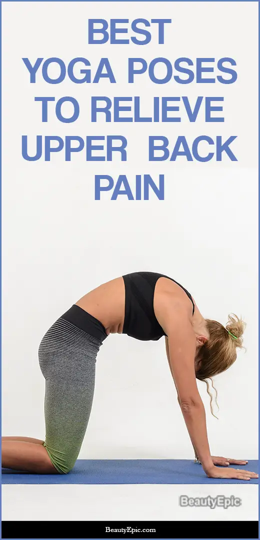 Yoga for Upper Back Pain 5 Best Yoga Poses to Relieve Upper Back Pain