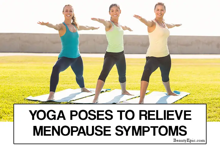 yoga poses to relieve menopause symptoms